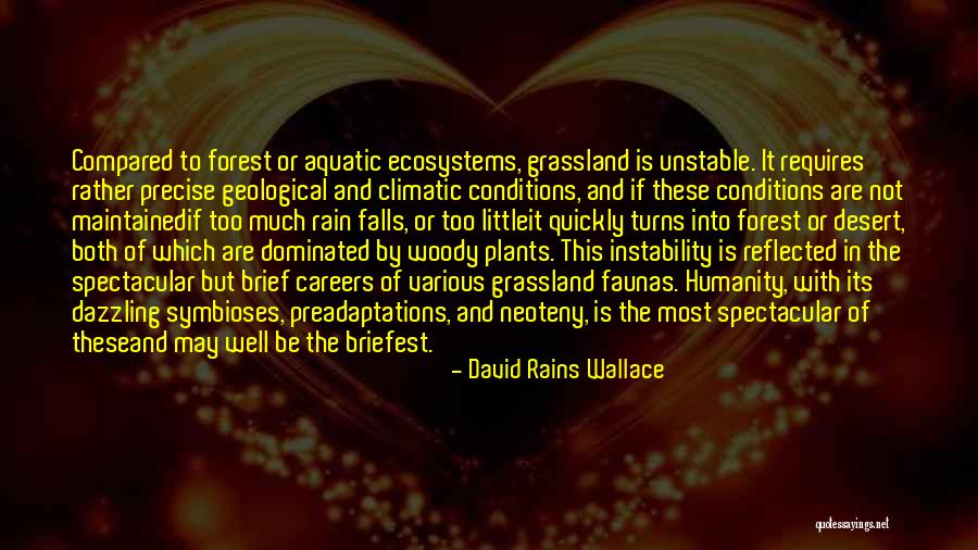 Frank Kaiser Quotes By David Rains Wallace Frank Kaiser Quotes By David Rains Wallace