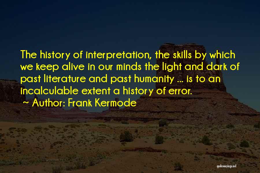 Frank Kermode Quotes 799777