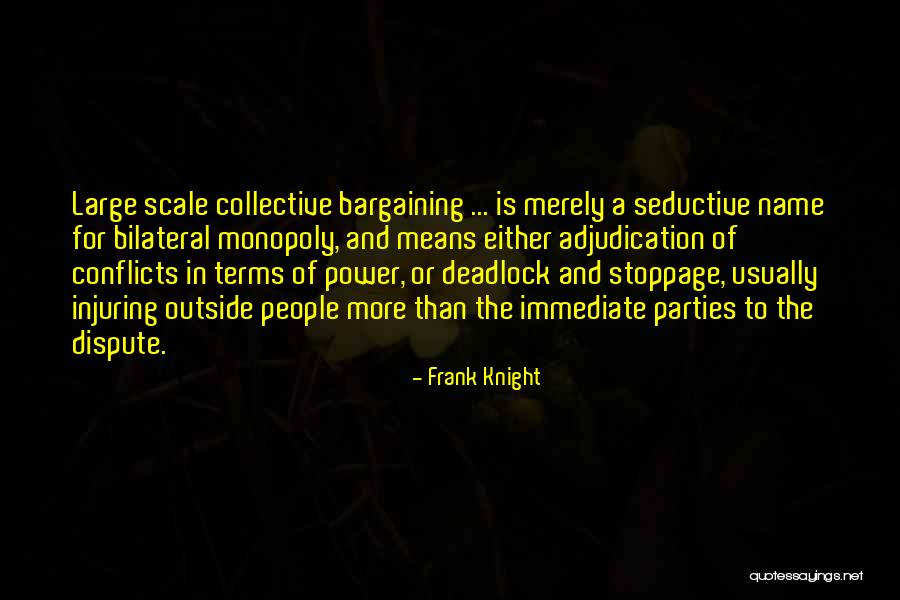 Frank Knight Quotes 123664