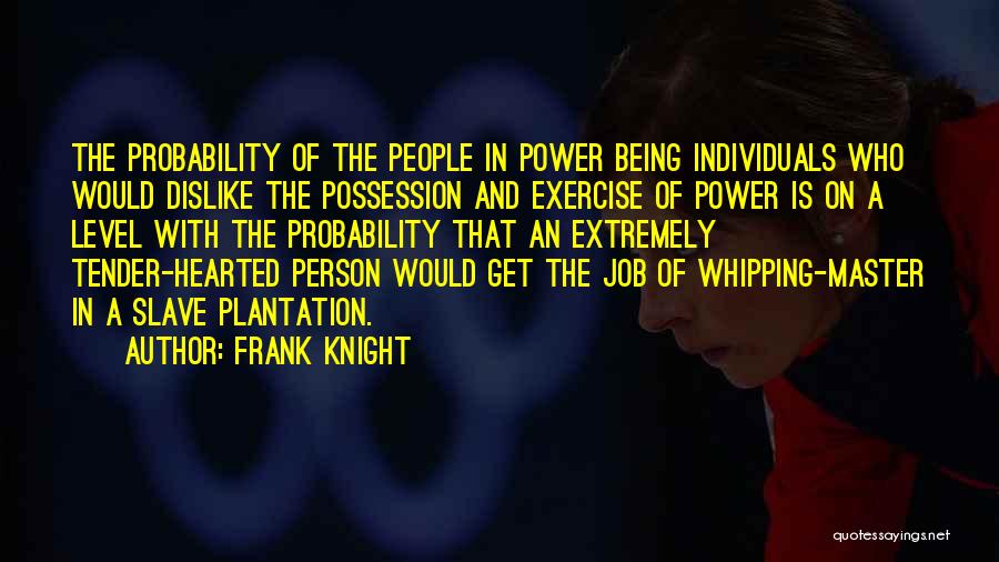 Frank Knight Quotes 1498270