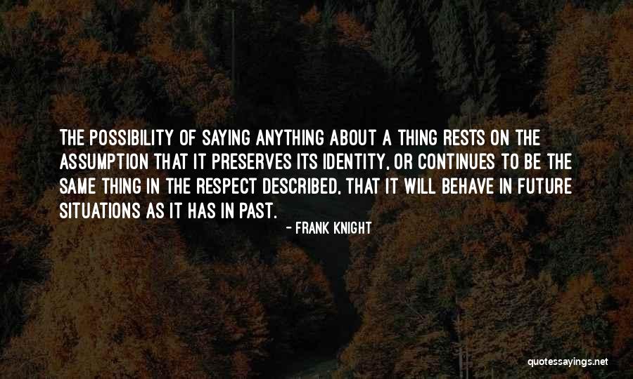 Frank Knight Quotes 313363