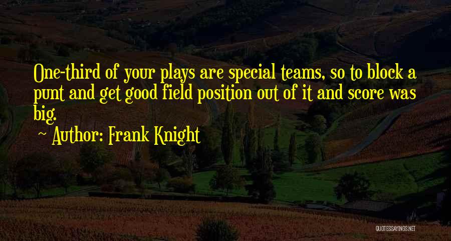 Frank Knight Quotes 596304