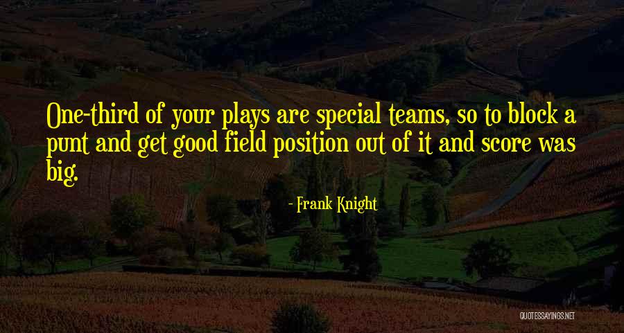 Frank Knight Quotes 596304