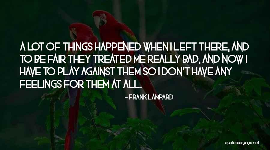 Frank Lampard Quotes 1962396 Frank Lampard Quotes 1962396