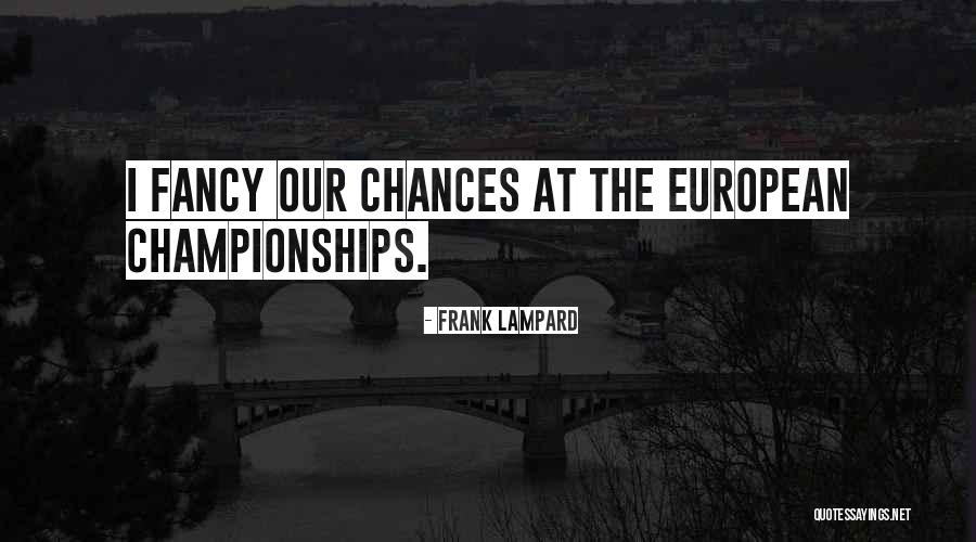 Frank Lampard Quotes 2183884 Frank Lampard Quotes 2183884