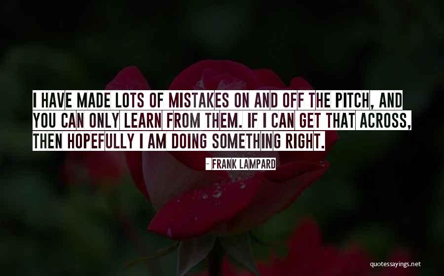 Frank Lampard Quotes 288978 Frank Lampard Quotes 288978
