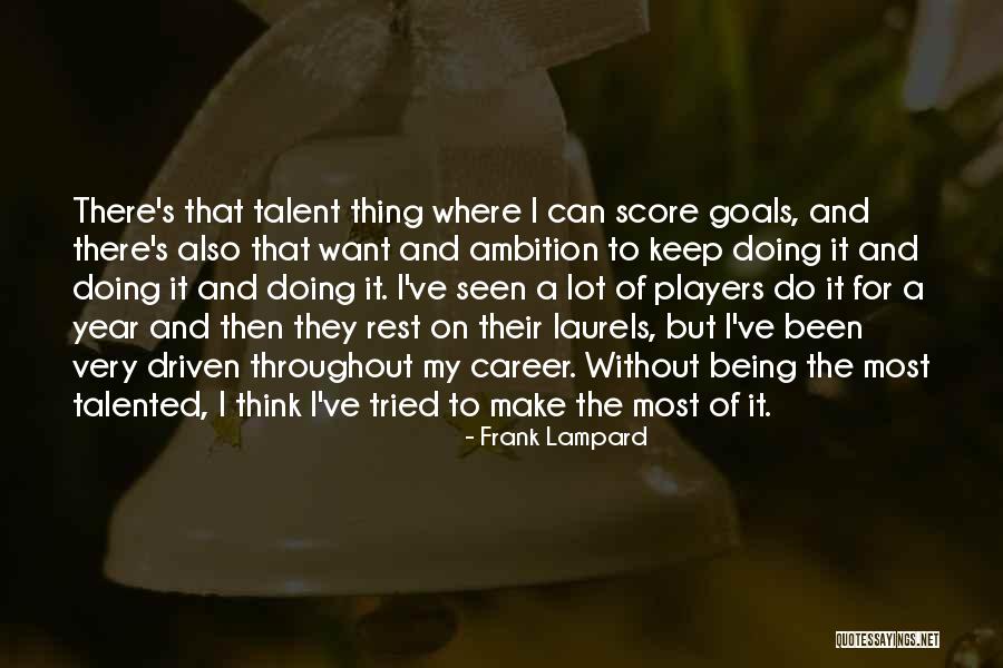 Frank Lampard Quotes 539980 Frank Lampard Quotes 539980