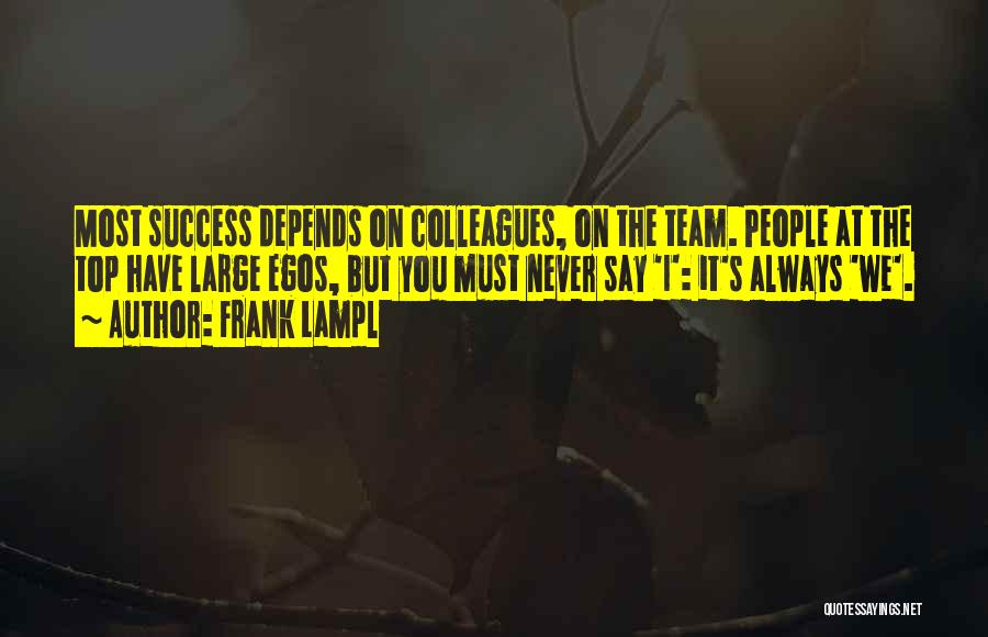 Frank Lampl Quotes 1404310