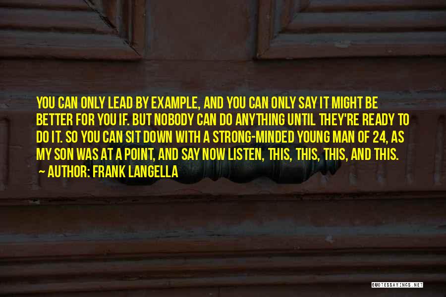 Frank Langella Quotes 605159