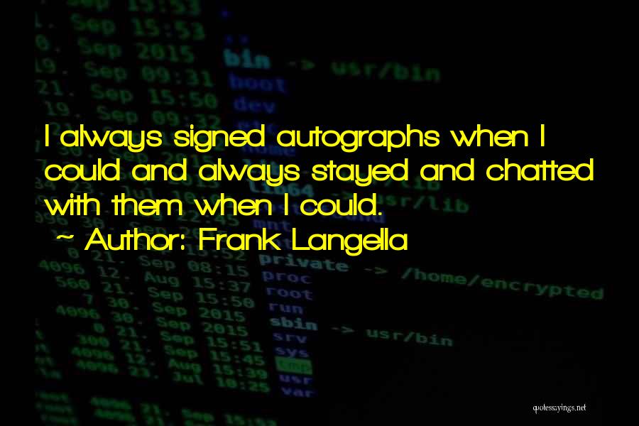 Frank Langella Quotes 735413