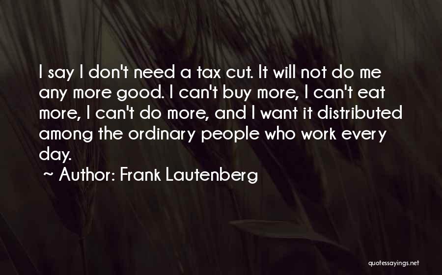 Frank Lautenberg Quotes 1581092