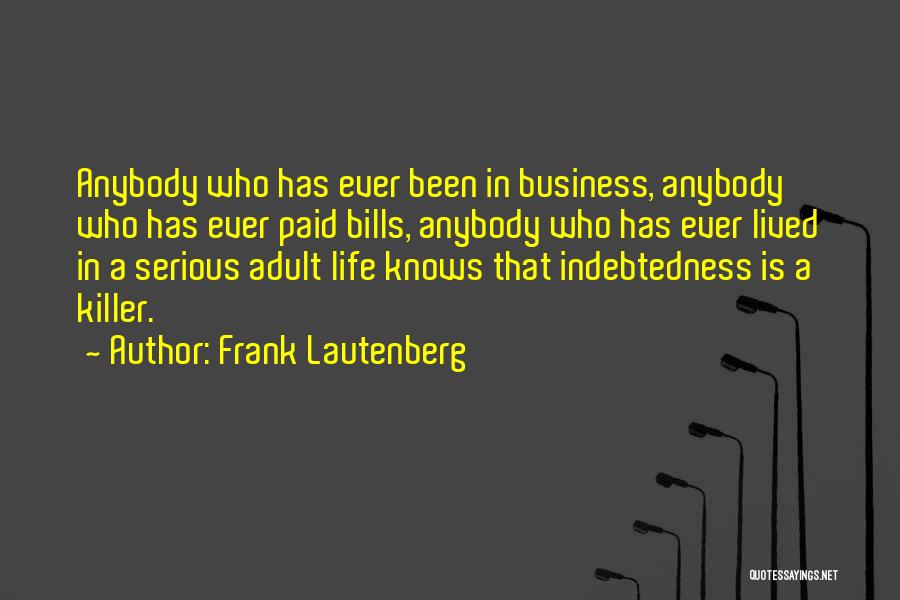 Frank Lautenberg Quotes 1700201