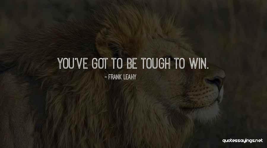 Frank Leahy Quotes 1500591 Frank Leahy Quotes 1500591