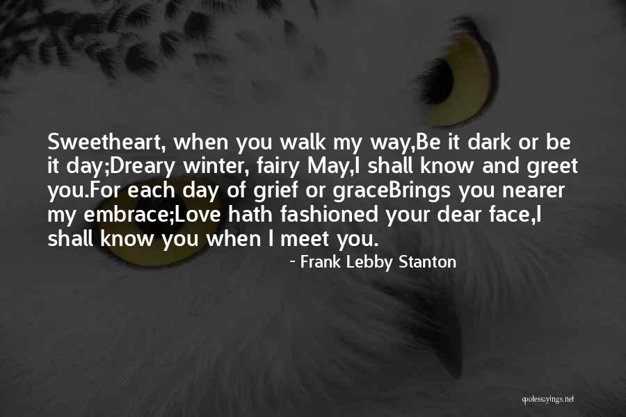 Frank Lebby Stanton Quotes 368982