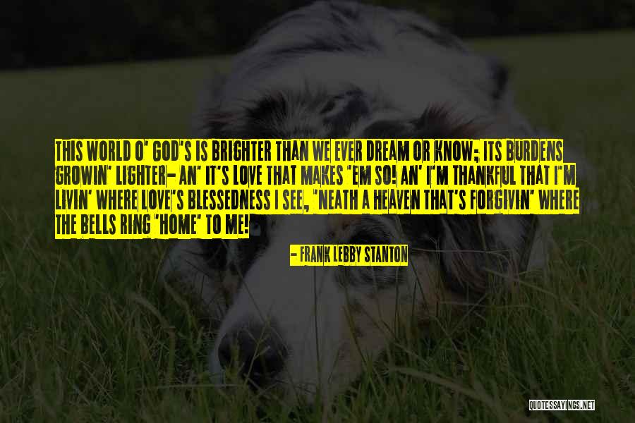 Frank Lebby Stanton Quotes 530569 Frank Lebby Stanton Quotes 530569