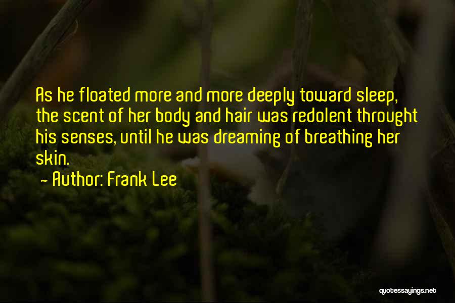 Frank Lee Quotes 923822