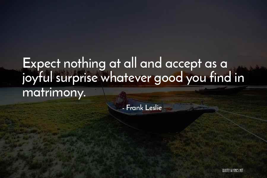 Frank Leslie Quotes 841913 Frank Leslie Quotes 841913