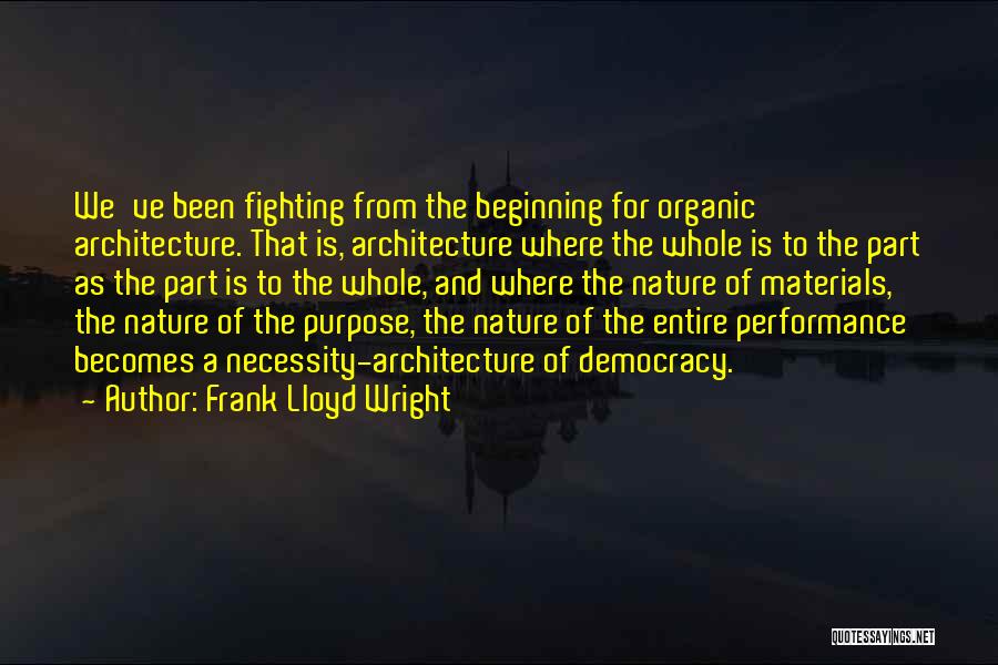 Frank Lloyd Quotes By Frank Lloyd Wright