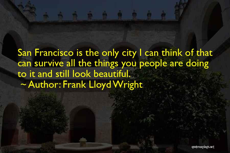 Frank Lloyd Quotes By Frank Lloyd Wright