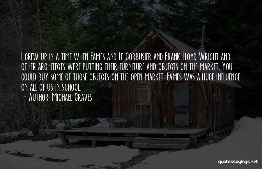 Frank Lloyd Quotes By Michael Graves