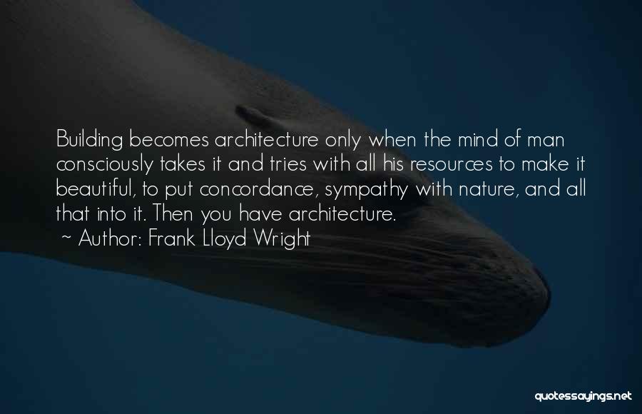 Frank Lloyd Wright Quotes 1260318
