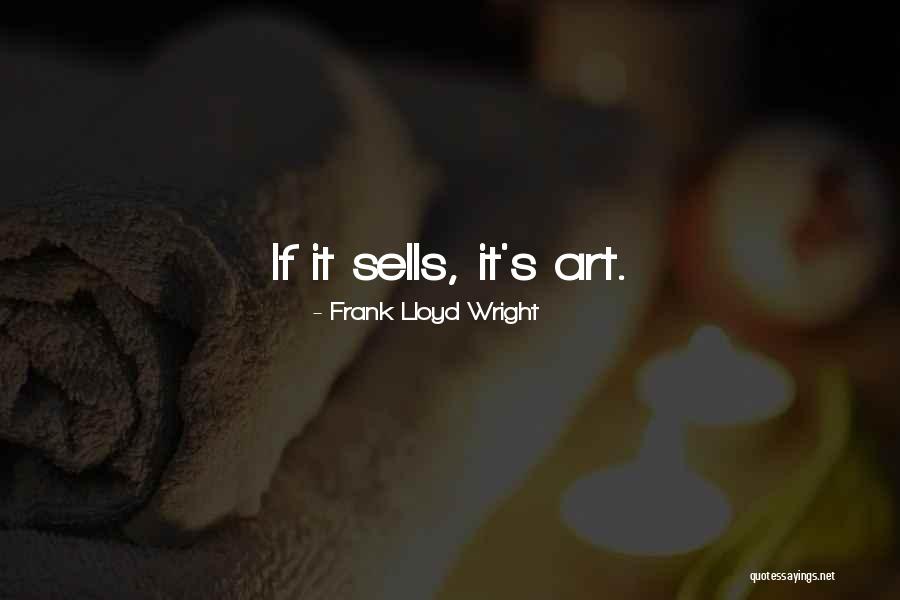 Frank Lloyd Wright Quotes 1429838 Frank Lloyd Wright Quotes 1429838