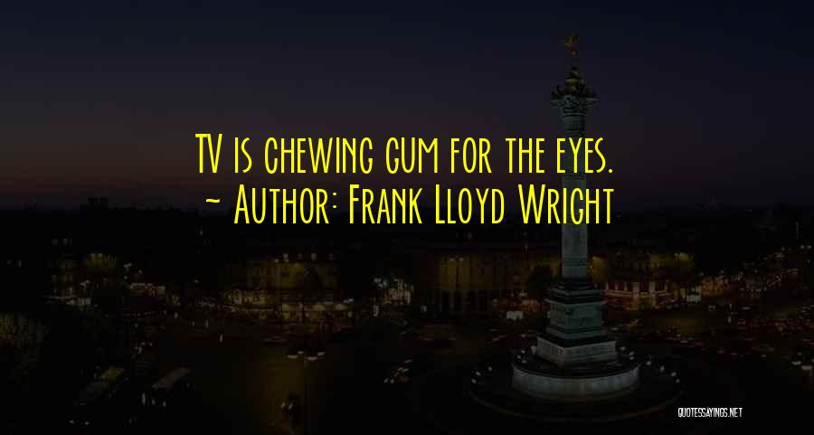 Frank Lloyd Wright Quotes 322049
