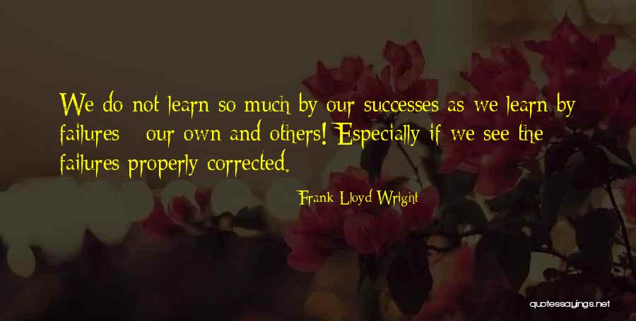 Frank Lloyd Wright Quotes 490181