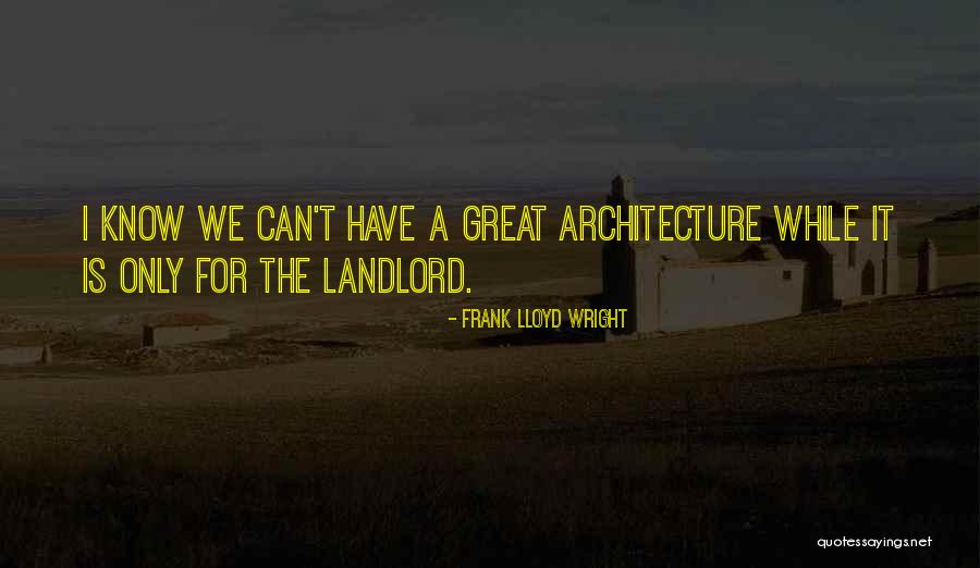 Frank Lloyd Wright Quotes 845285