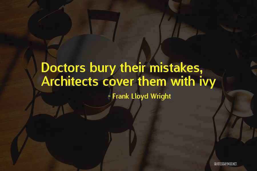 Frank Lloyd Wright Quotes 883695