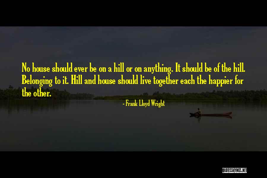 Frank Lloyd Wright Quotes 962431 Frank Lloyd Wright Quotes 962431
