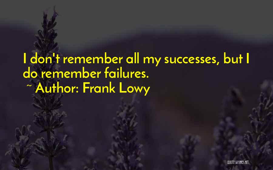 Frank Lowy Quotes 2010716