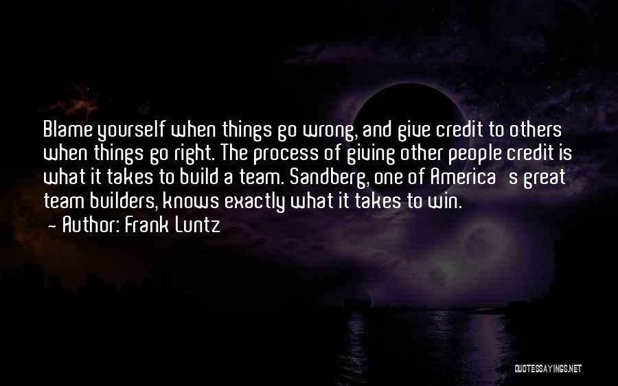 Frank Luntz Quotes 1269144