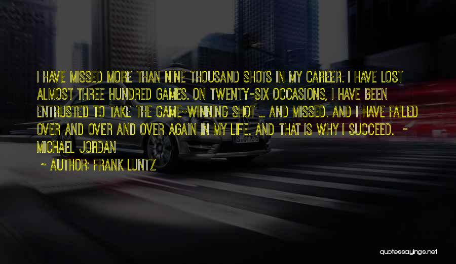 Frank Luntz Quotes 1325175
