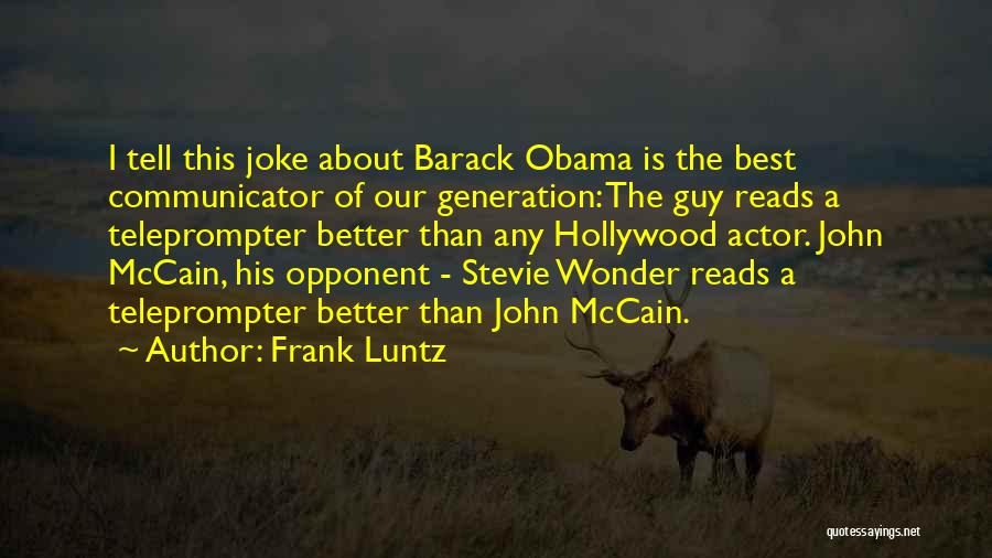 Frank Luntz Quotes 1674807