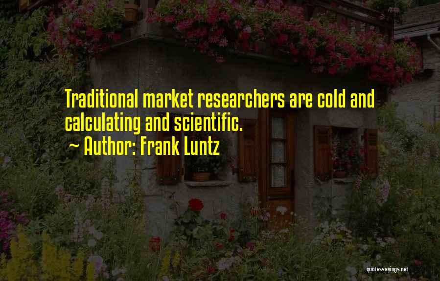 Frank Luntz Quotes 1679365