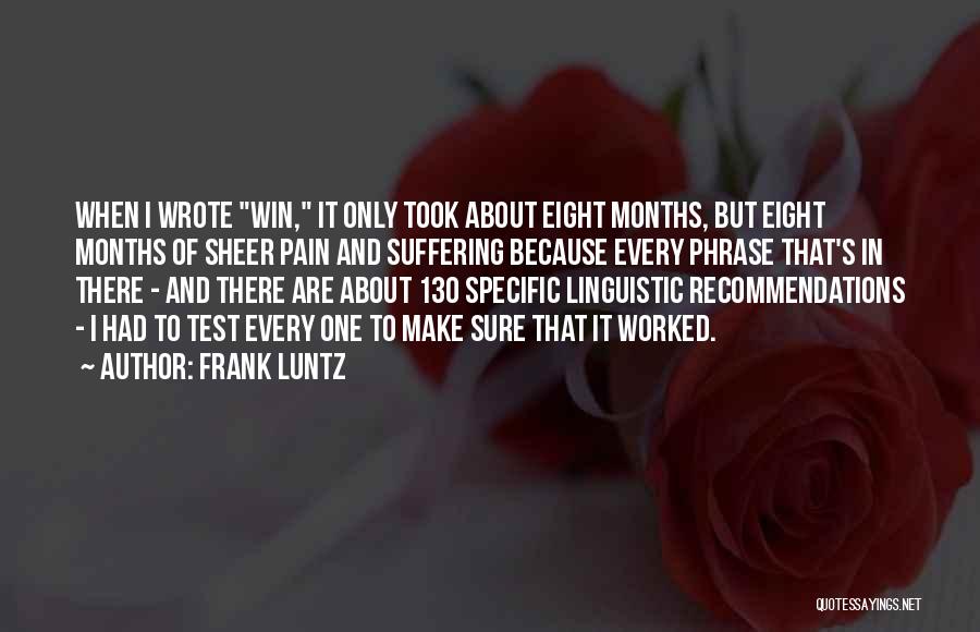 Frank Luntz Quotes 1762810