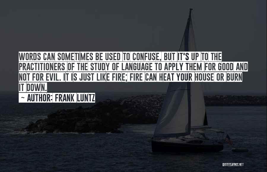 Frank Luntz Quotes 600232