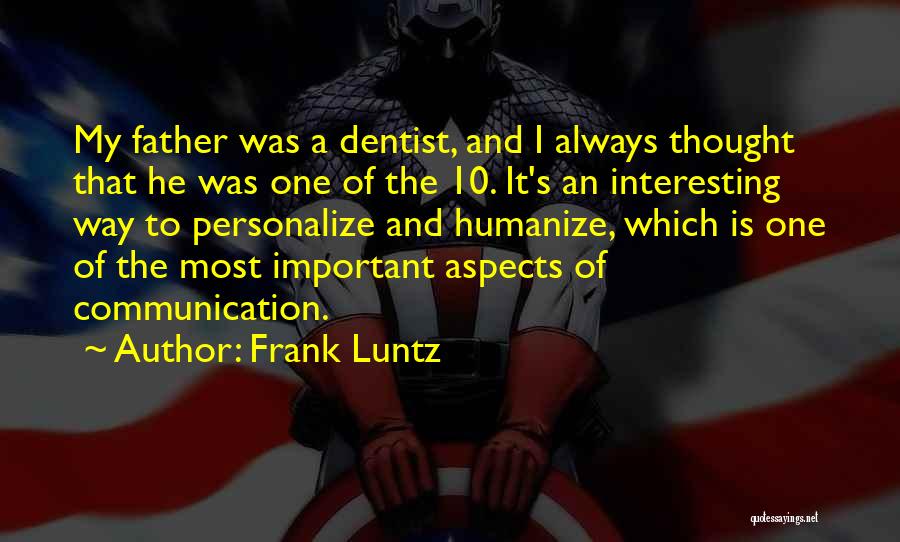 Frank Luntz Quotes 695753