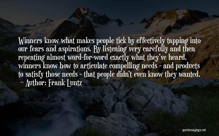 Frank Luntz Quotes 818952
