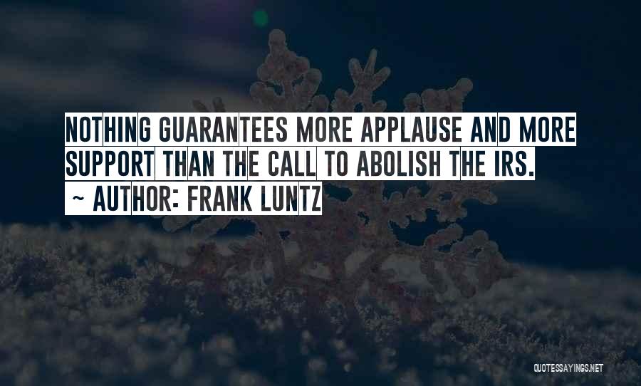 Frank Luntz Quotes 899450