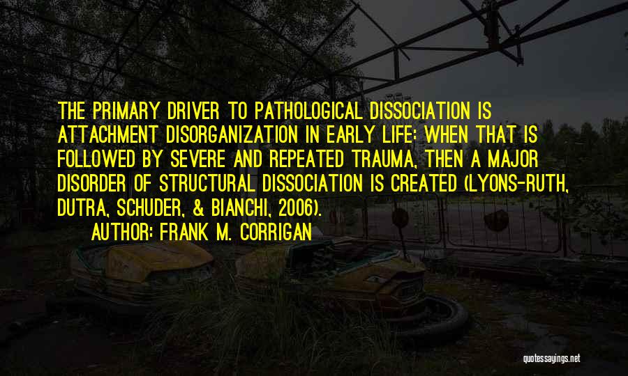 Frank M. Corrigan Quotes 1116706