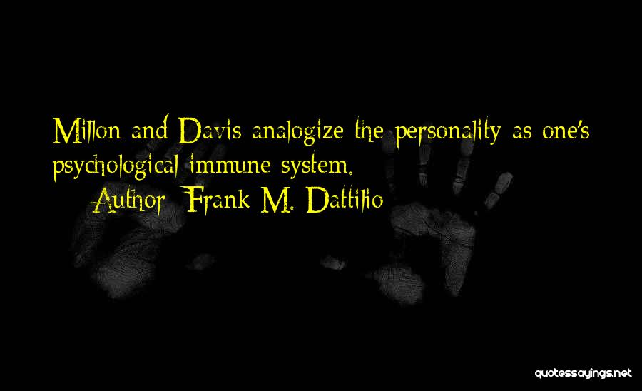 Frank M. Dattilio Quotes 2127367