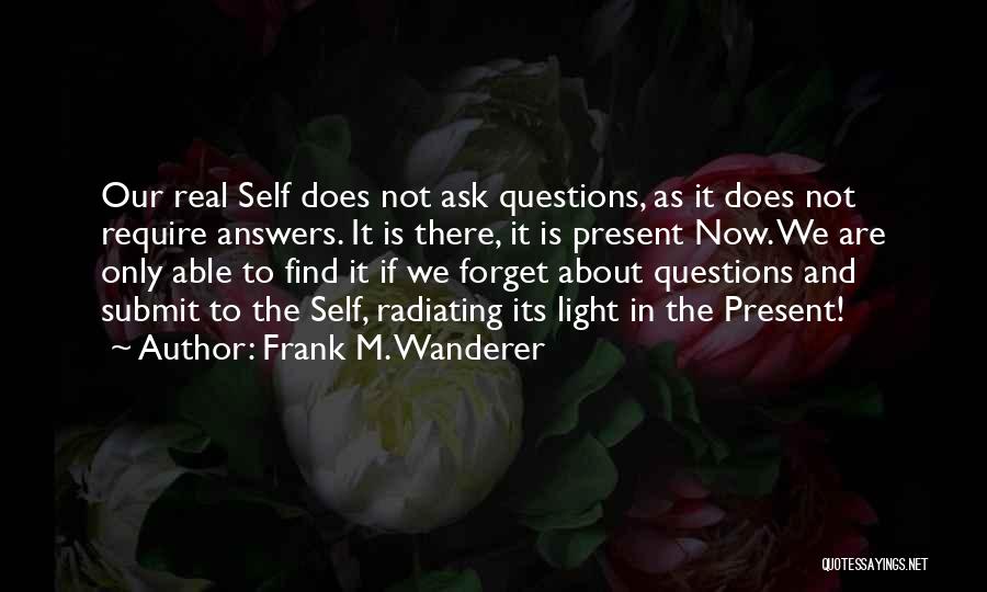 Frank M. Wanderer Quotes 1923360