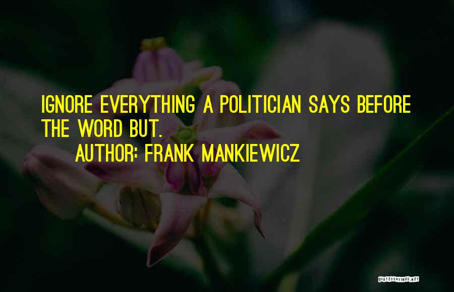 Frank Mankiewicz Quotes 1521653