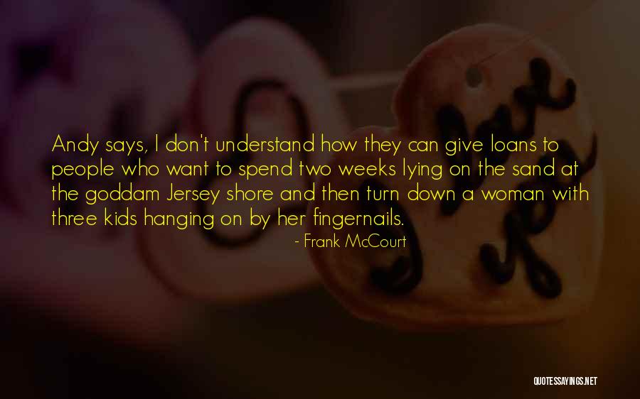 Frank McCourt Quotes 1224490