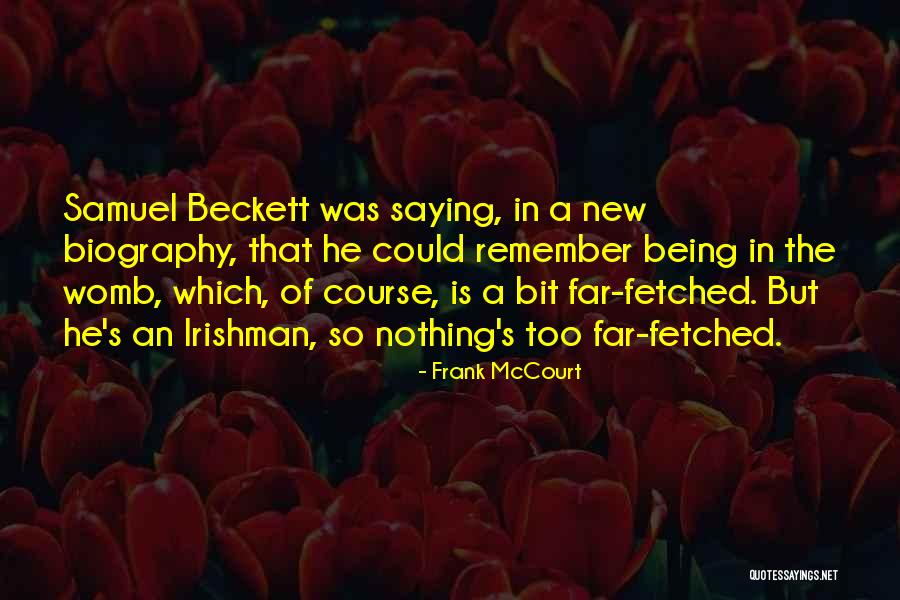 Frank McCourt Quotes 2233832