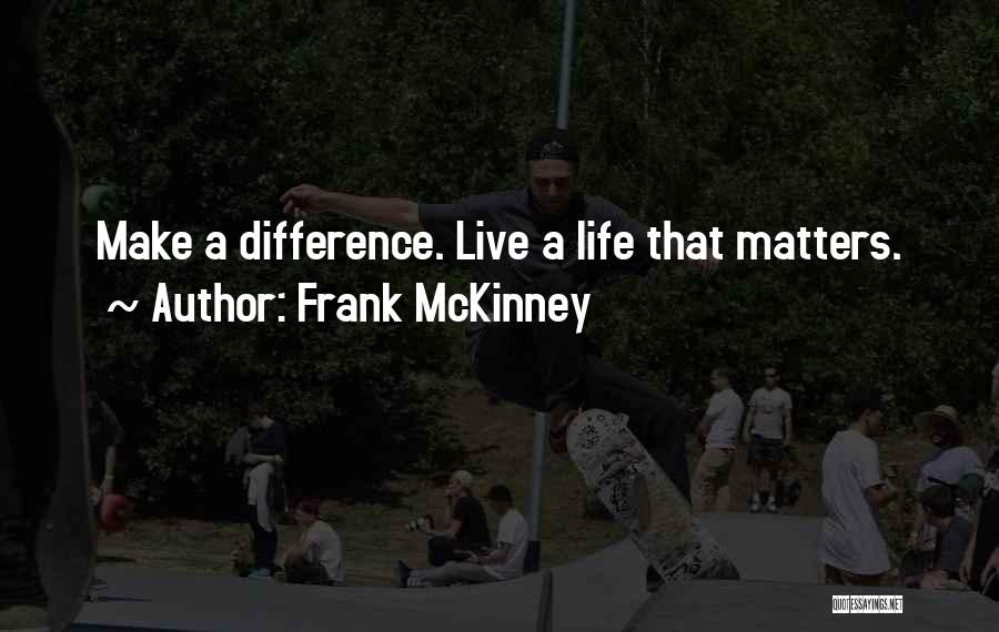 Frank McKinney Quotes 776402