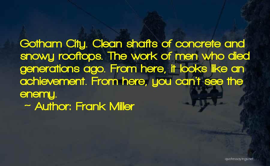 Frank Miller Quotes 1381304