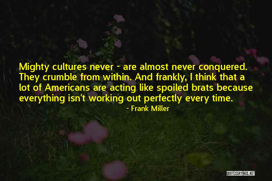 Frank Miller Quotes 1414228 Frank Miller Quotes 1414228